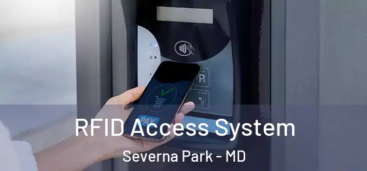  RFID Access System Severna Park - MD